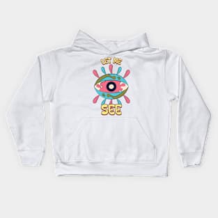 Let me see eye retro Kids Hoodie